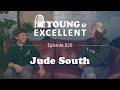 Young & Excellent, Episode 26: The Power of Bravery & Performance